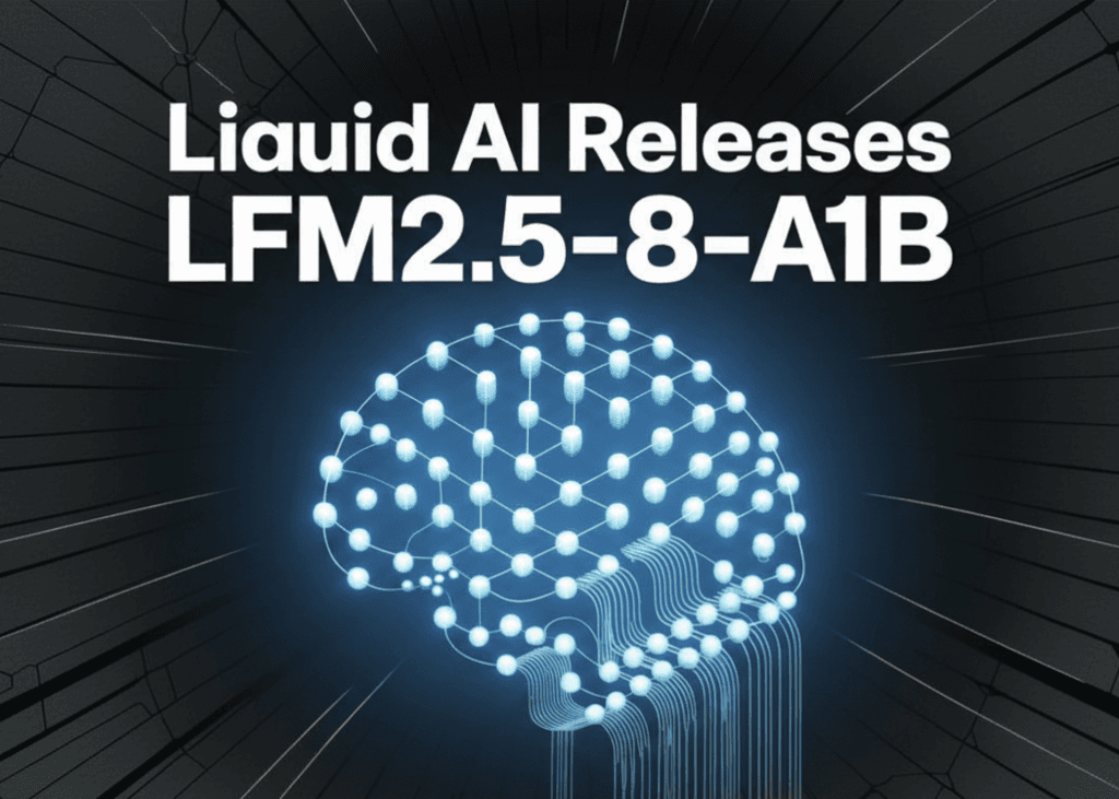 🧠 LFM2.5-8B-A1B franchit la barrière du 128K cont